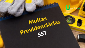 Leia mais sobre o artigo Multas previdenciárias de até R$ 350 mil pressionam empresas a regularizarem SST